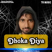 Dhoka Diya